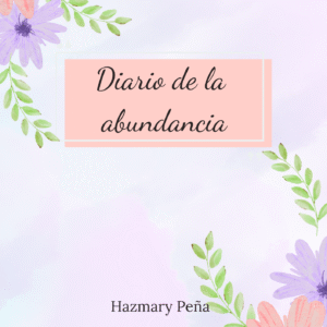 Diario de la abundancia