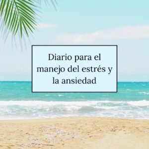 Diario estrés y ansiedad playa