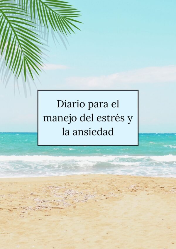 Diario estrés y ansiedad playa