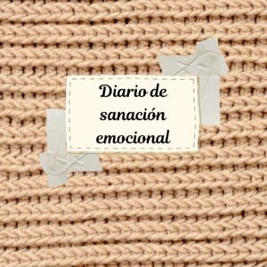 Diario de sanacion emocional tejido